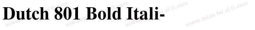 Dutch 801 Bold Itali字体转换